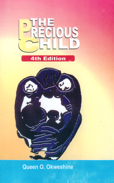 Best Sale the Precious Child 4th Edition Queen O. Okeweshine Novel Book أفضل مبيعات رواية الطفل الثمين، الطبعة الرابعة، للكاتبة كوين أو. أوكيويشين